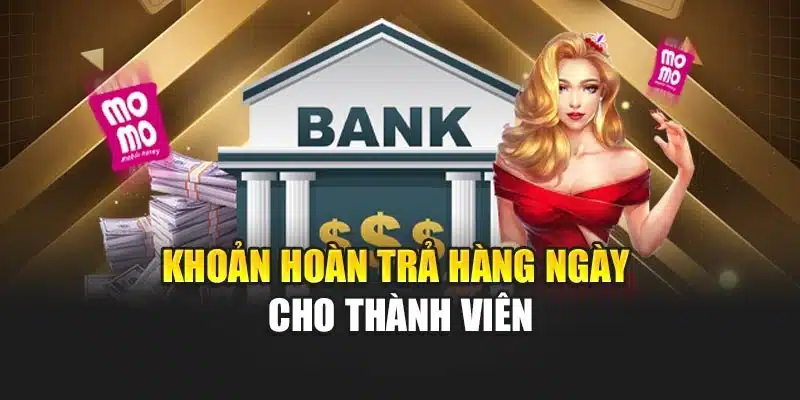 Khoản hoàn trả hàng ngày cho thành viên