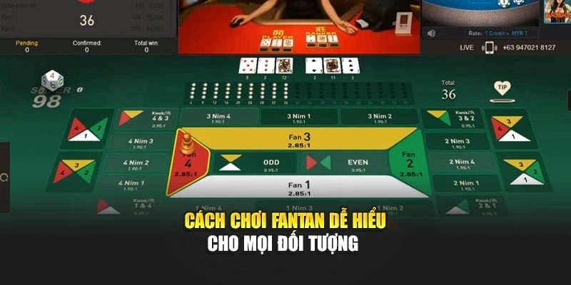 Cách chơi fantan dễ hiểu cho mọi đối tượng